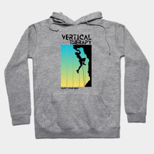 Vertical Therapy - Trust your grip | Climbers | Climbing | Rock climbing | Outdoor sports | Nature lovers | Bouldering Hoodie